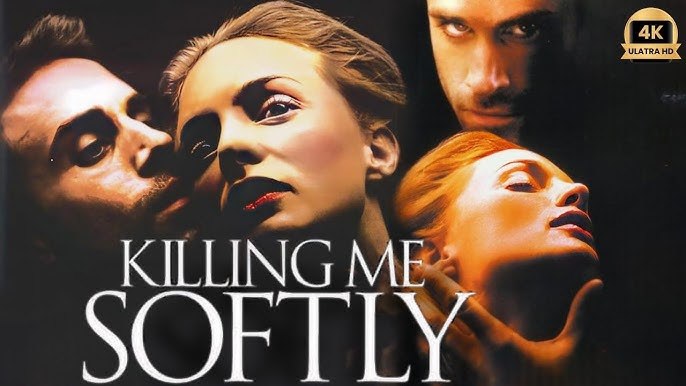 Title : Killing Me Softly poster - Download on TeraMovies