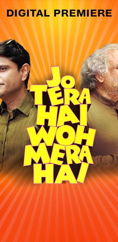 Jo Tera Hai Woh Mera Hai (2024) poster - Download Hindi on TeraMovies