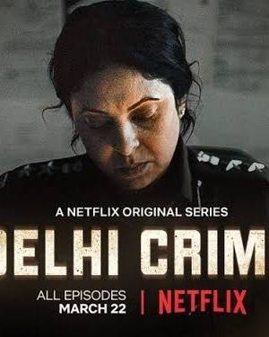 Title : DELHI CRIME poster - Download on TeraMovies