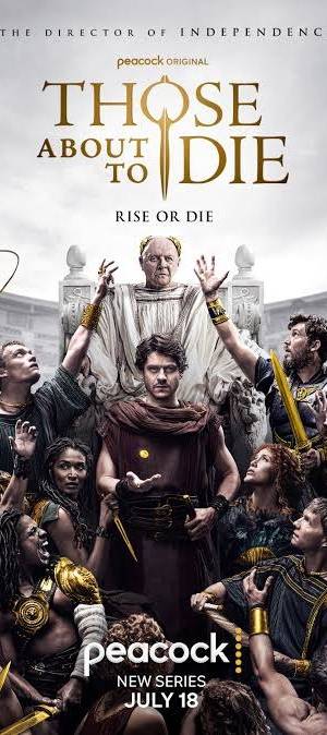 Those About to Die (2024) poster - Download on TeraMovies