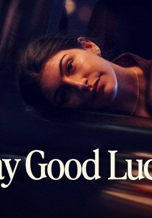 Don't Say Good Luck (2026) poster - Download on TeraMovies