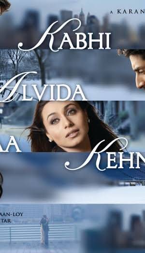 KABHI ALVIDA NA KEHNA (2006) poster - Download on TeraMovies