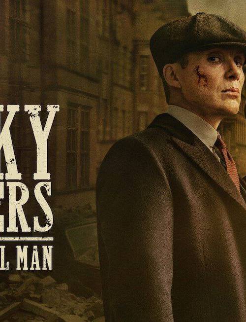 PEAKY BLINDERS THE IMMORTAL MAN poster - Download on TeraMovies