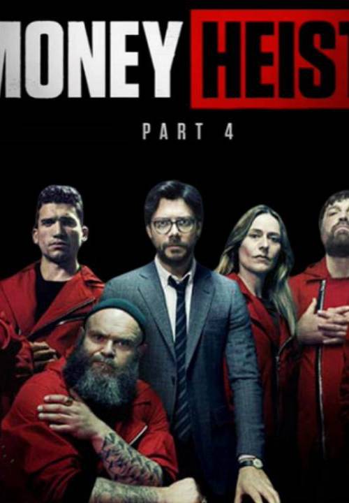 MONEY HEIST S04 COMPLETE poster - Download Hindi, English on TeraMovies